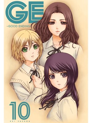 cover image of GE: Good Ending, Volume 10